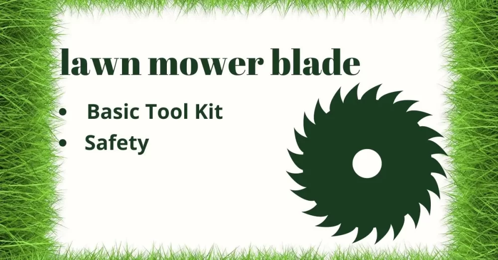 Sharpen the lawn mower blade on your own