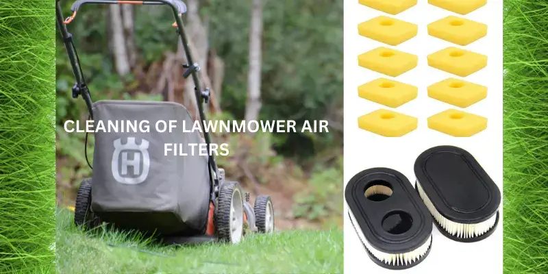 CLEANING OF LAWNMOWER AIR FILTERS