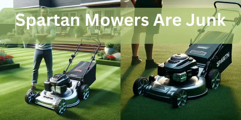 Spartan Mowers Are Junk